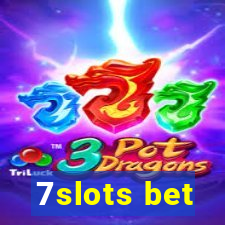 7slots bet